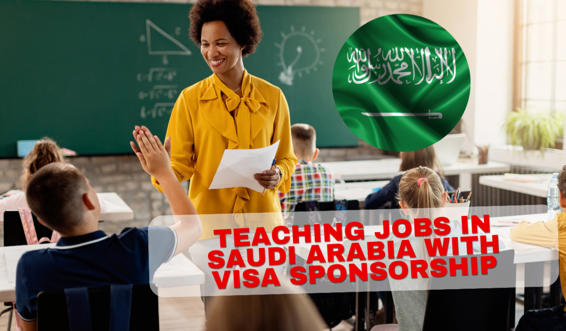 teaching jobs in saudi arabia With Visa Sponsorship